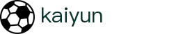 开云（中国） · Kaiyun首页服务中心